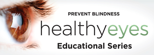 Healthy Eyes Educational Series