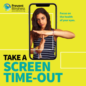 Take a Screen Time-Out. Focus on the health of your eyes.