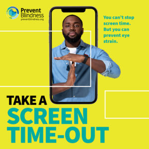 Take a Screen Time-Out. You can't stop screen time. But you can prevent eye strain.